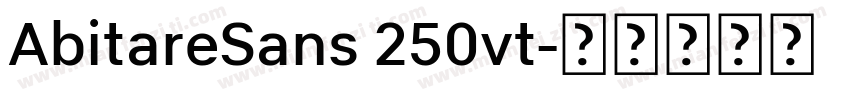 AbitareSans 250vt字体转换